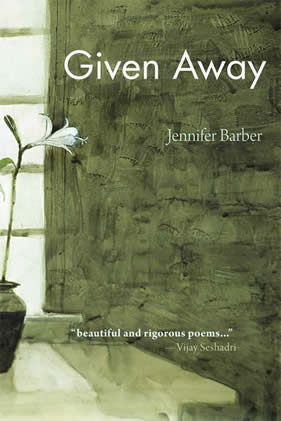 Given Away by Jennifer Barber